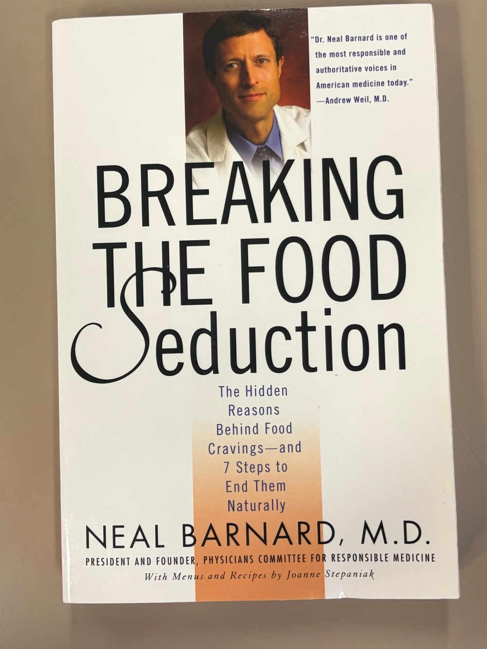 Breaking the Food Seduction Paperback St. Martin's Griffin 2003 Neal Barnard